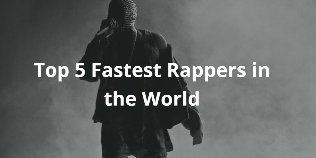 Top 5 Fastest Rappers in the World