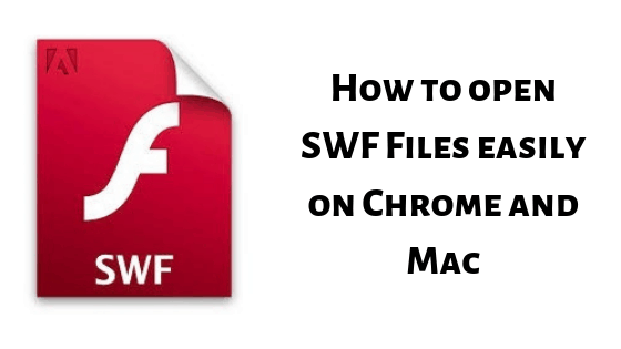 how to open swf files